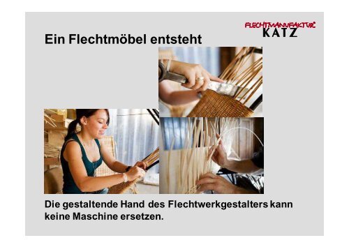 Die Flechtmanufaktur KATZ.