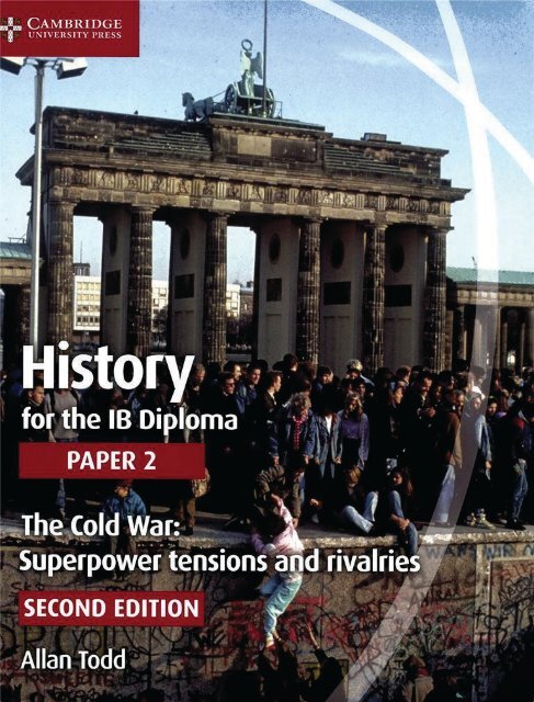 SHELF 9781107556324, History for the IB Diploma Paper 2 The Cold War SAMPLE40