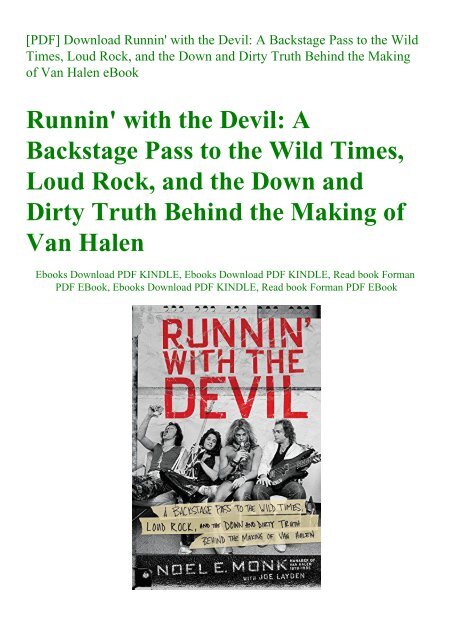 Pdf Download Runnin Amp 039 With The Devil A Backstage Pass To The Wild Times Loud Rock And The Down And Dirty Truth Behind The Making Of Van Halen Ebook Pdf Download Runnin Amp 039 With The Devil A Backstage Pass To The Wild Times Loud Rock And The Down And Dirty Truth Behind The Making Of Van Halen Ebook
