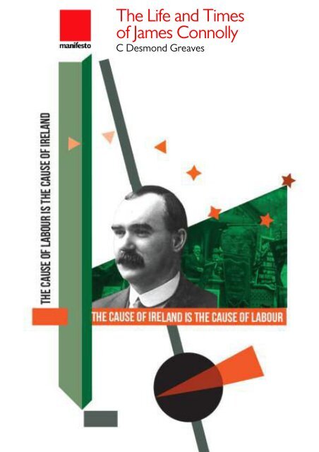 The Life and Times of James Connolly