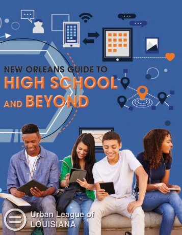 New Orleans Guide to High School and Beyond 2018