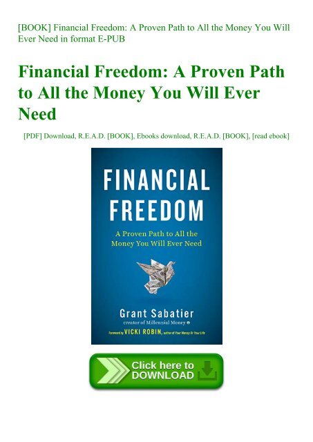 BOOK] Financial Freedom A Proven Path to All the Money You Will Ever Need  in format