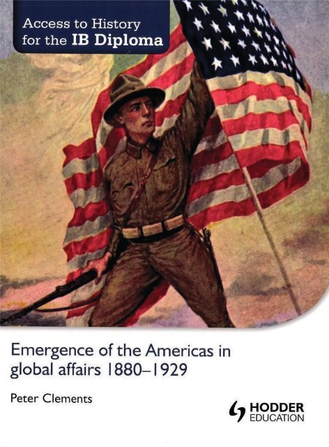 SHELF 9781444182286, Access to History for the IB Diploma The Emergence of the Americas in Global affairs SAMPLE40