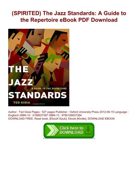 (SPIRITED) The Jazz Standards: A Guide to the Repertoire eBook PDF Download