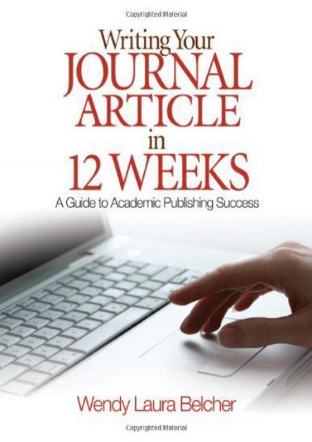 (MEDITATIVE) Writing Your Journal Article in Twelve Weeks: A Guide to Academic Publishing Success eBook PDF Download