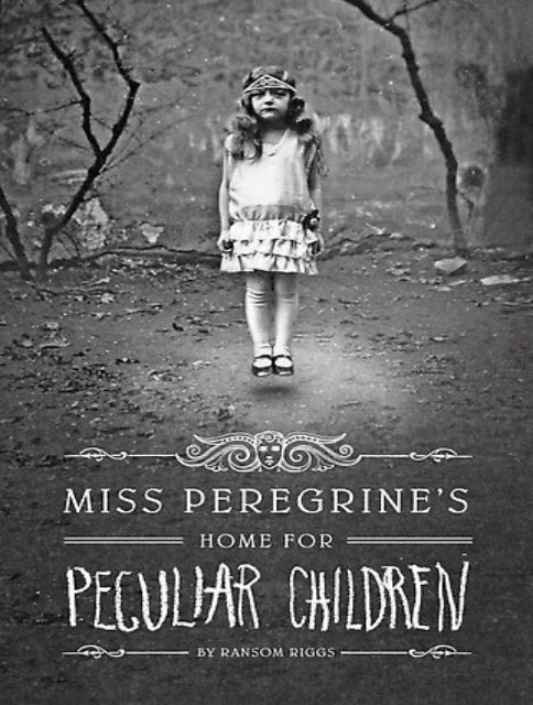 Miss Peregrine S Home For Peculiar Children Boocarz