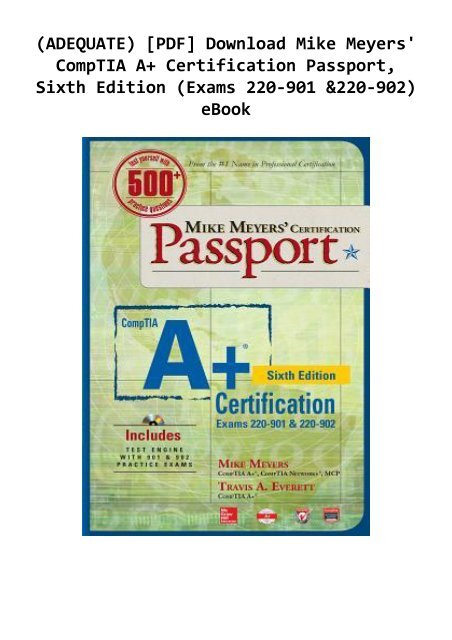 ADEQUATE) [PDF] Download Mike Meyers' CompTIA A+ Certification Passport,  Sixth Edition (Exams 220-901 &amp; 220-902) eBook