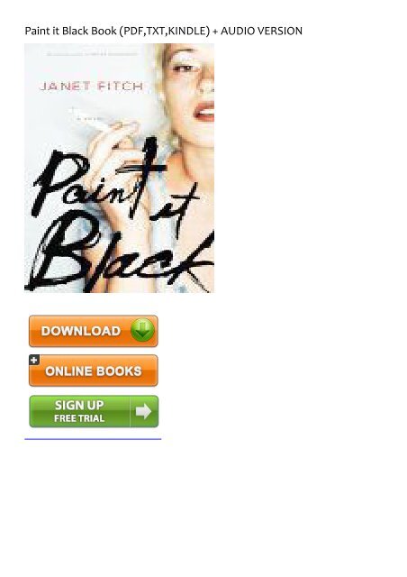 Paint it Black by Janet Fitch Paint it Black by Janet Fitch