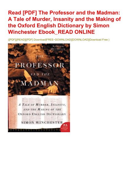 Read [PDF] The Professor and the Madman: A Tale of Murder 