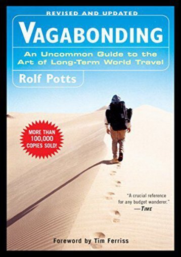(SECRET PLOT) Vagabonding: An Uncommon Guide to the Art of Long-Term World Travel eBook PDF Download