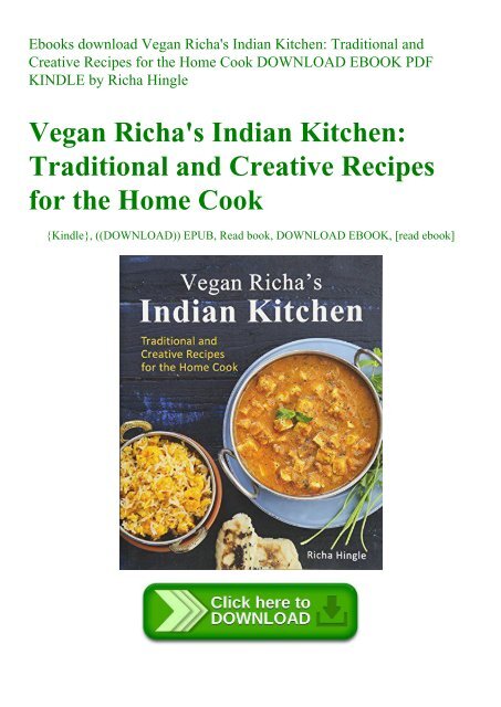 Ebooks download Vegan Richa's Indian Kitchen Traditional and Creative