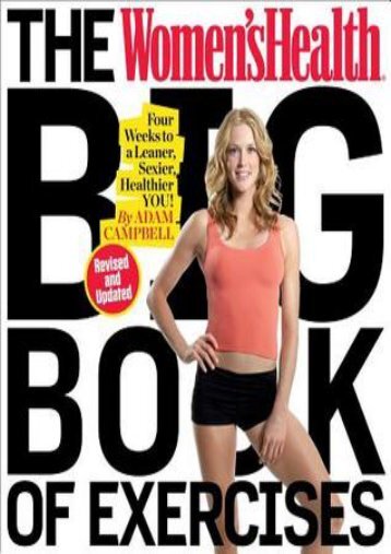 (BARGAIN) The Women's Health Big Book of Exercises: Four Weeks to a Leaner, Sexier, Healthier You! eBook PDF Download