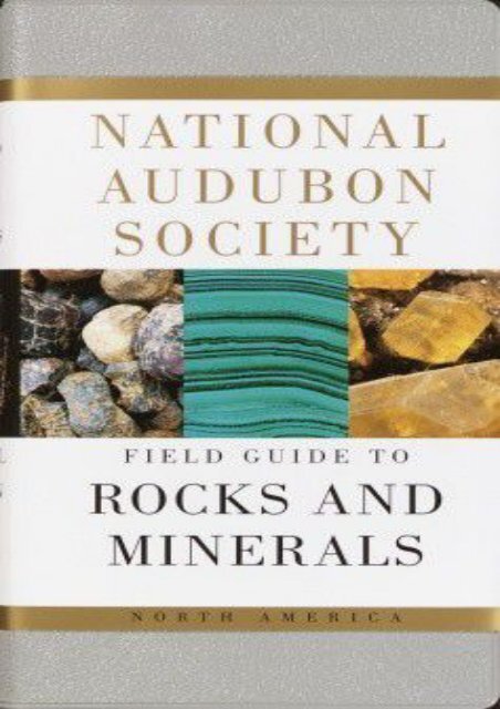 (MEDITATIVE) National Audubon Society Field Guide to North American Rocks and Minerals eBook PDF Download