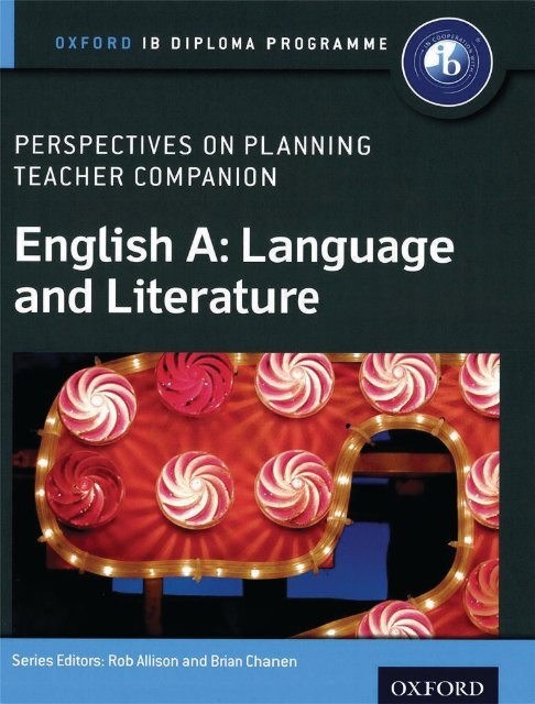 9780198332671, English A Perspectives on Planning Language and Literature Teacher Companion Oxford IB Diploma Programme SAMPLE40