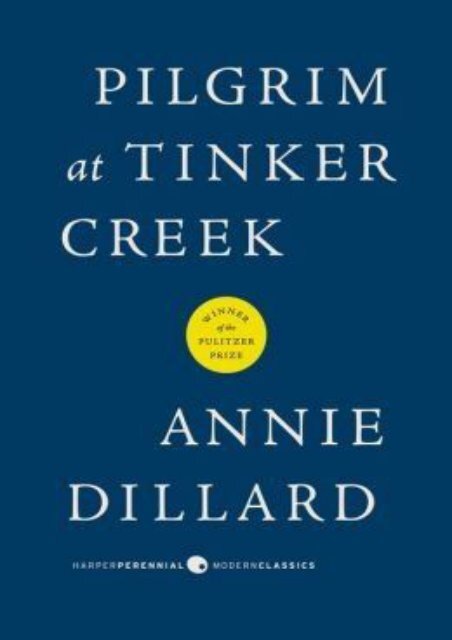 (SECRET PLOT) Pilgrim at Tinker Creek eBook PDF Download