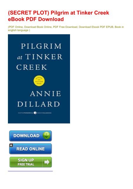 (SECRET PLOT) Pilgrim at Tinker Creek eBook PDF Download