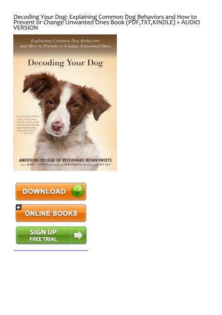 Download In Pdf Decoding Your Dog Explaining Common Dog Behaviors Download In Pdf Decoding Your Dog Explaining Common Dog Behaviors