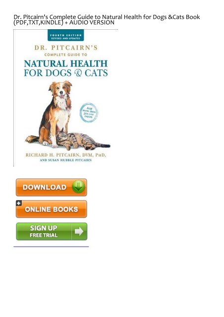 E Book Download Dr Pitcairn S Complete Guide To Natural Health For Dogs Amp Cats By Richard H Pitcairn Full Books