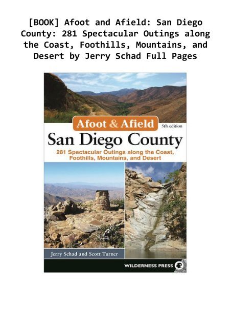 Book Afoot And Afield San Diego County 281 Spectacular Outings Along The Coast Foothills Mountains And