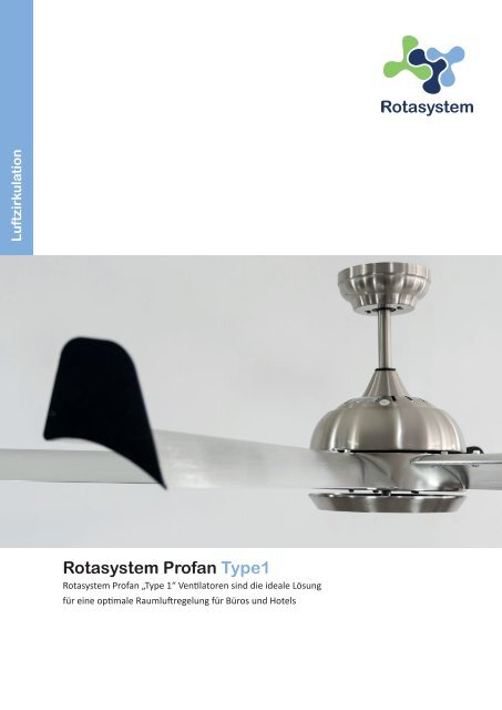 Rotasystem Profan Type 1 Deckenventilator