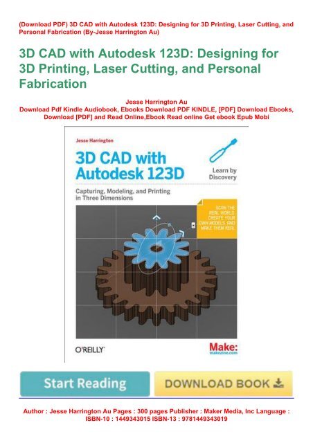 Pdf Book 3d Cad With Autodesk 123d Designing For 3d Printing Laser