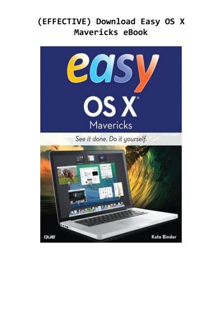 (EFFECTIVE) Download Easy OS X Mavericks eBook