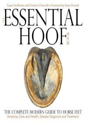 -STABLE-The-Essential-Hoof-Book-The-Complete-Modern-Guide-to-Horse-Feet--Anatomy-Care-and-Health-Disease-Diagnosis-and-Treatment-eBook-PDF-Download
