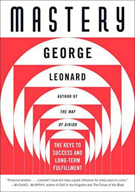 [PDF] Mastery: The Keys to Success and Long-Term Fulfillment (Plume) by ...