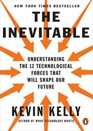 [Download] Free The Inevitable: Understanding the 12 Technological Forces That Will Shape Our Future by Kevin Kelly PDF File