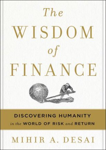 (FUNNY) The Wisdom of Finance: Discovering Humanity in the World of Risk and Return eBook PDF Download