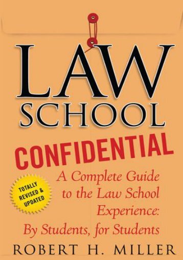 (SECRET PLOT) Law School Confidential: A Complete Guide to the Law School Experience: By Students, for Students eBook PDF Download