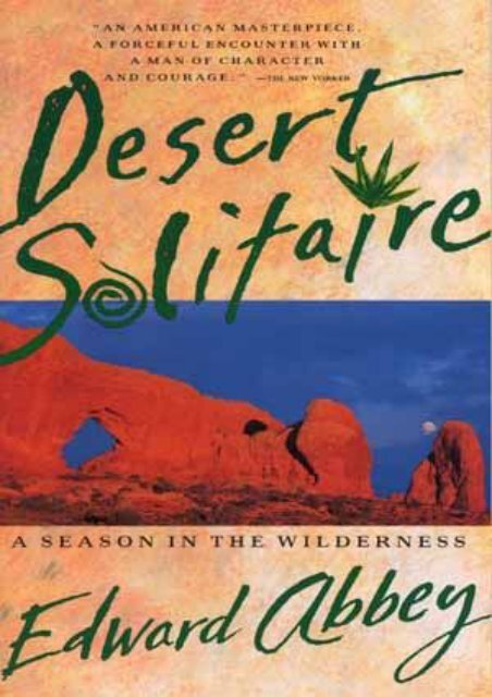 (MEDITATIVE) Desert Solitaire: A Season in the Wilderness eBook PDF Download