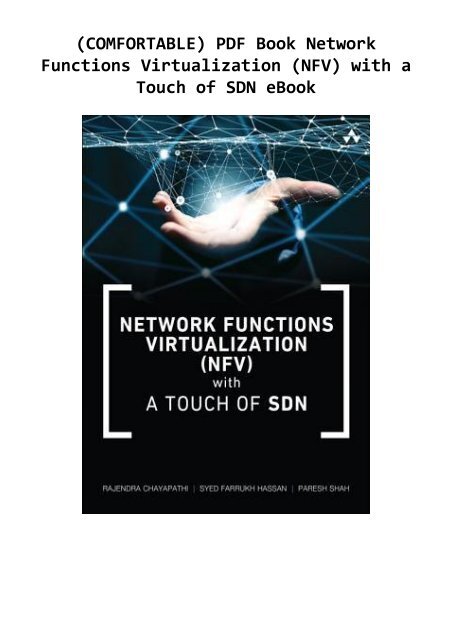 (COMFORTABLE) PDF Book Network Functions Virtualization (NFV) with a Touch of SDN eBook