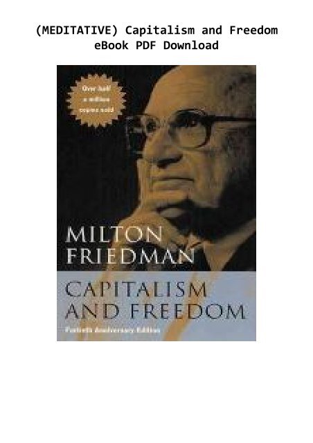 (MEDITATIVE) Capitalism and Freedom eBook PDF Download