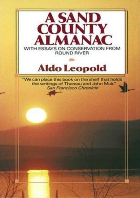 (MEDITATIVE) A Sand County Almanac: With Essays on Conservation from Round River eBook PDF Download