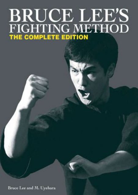(GRATEFUL) Bruce Lee's Fighting Method: The Complete Edition eBook PDF Download