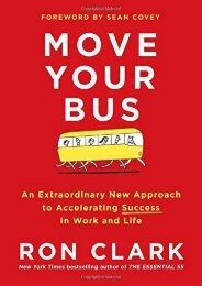 [PDF] free Move Your Bus: An Extraordinary New Approach to Accelerating Success in Work and Life by Ron Clark Full Pages 