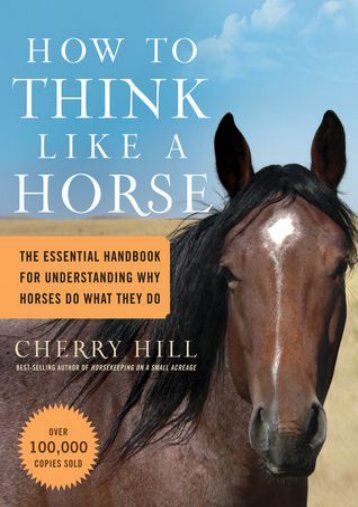 -MEDITATIVE-How-to-Think-Like-a-Horse-Essential-Insights-for-Understanding-Equine-Behavior-and-Building-an-Effective-Partnership-with-Your-Horse-eBook-PDF-Download