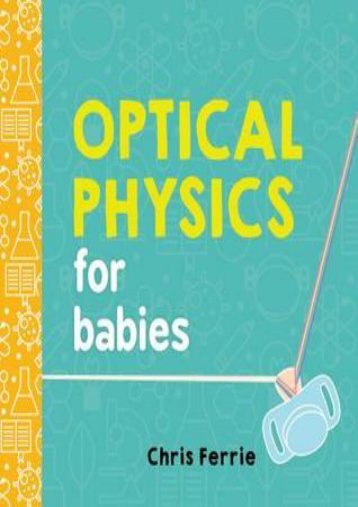 (FUNNY) Optical Physics for Babies eBook PDF Download