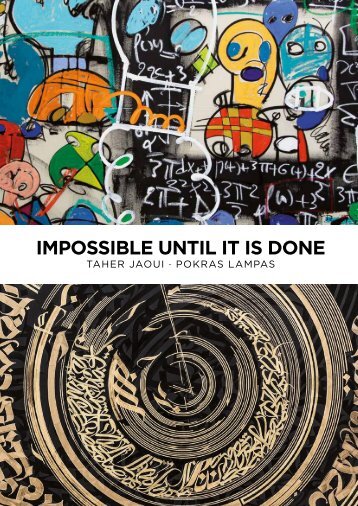Impossible Until It Is Done. Taher Jaoui & Pokras Lampas