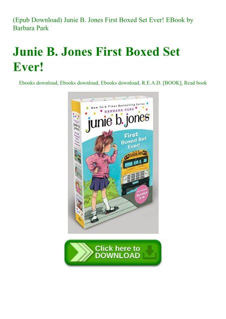 Epub Download Junie B Jones First Boxed Set Ever Ebook By Barbara Park