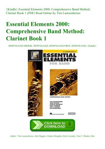 {Kindle} Essential Elements 2000 Comprehensive Band Method Clarinet Book 1 (PDF) Read Online by Tim Lautzenheiser