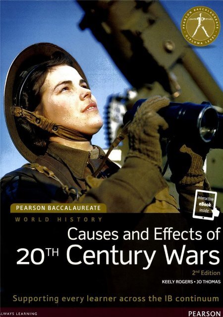 SHELF 9781447984153, Pearson Baccalaureate History Causes and Effects of 20th Century Wars 2nd Edition textbook   eText bundle 60p