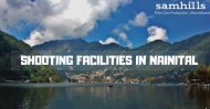 Shooting facilities in Nainital