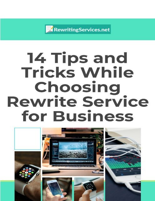14 Tips and Tricks While Choosing Rewrite Service for Business