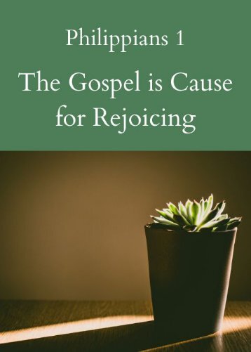 Philippians 1 - The Gospel is Cause for Rejoicing