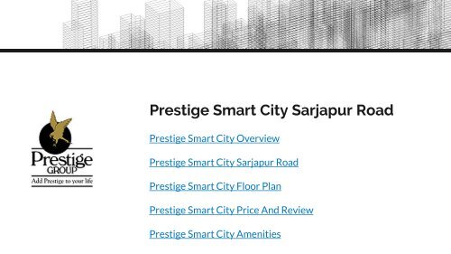 Prestige Apartments at Sarjapur Road - www.prestigesmartcity.info