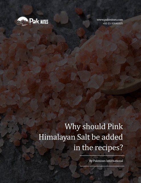 Why should Pink Himalayan Salt be added in the recipes?