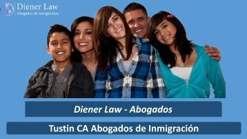 Tustin CA Immigration Lawyers