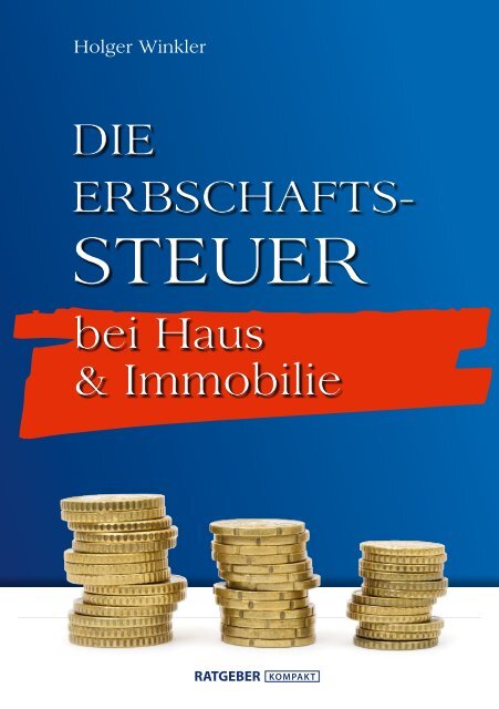 Die Erbschaftssteuer Haus Immobilie Rg